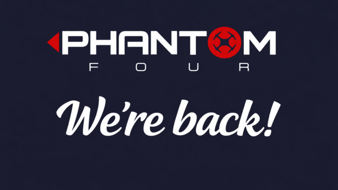 We're back - Phantom-four.com